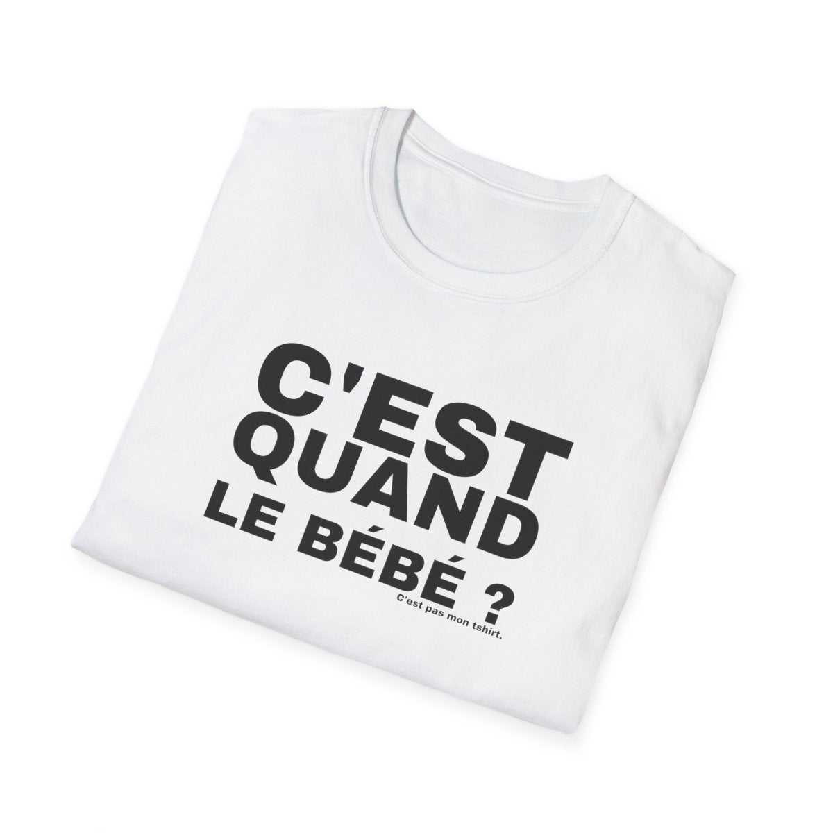 C'EST QUAND LE BÉBÉ ?