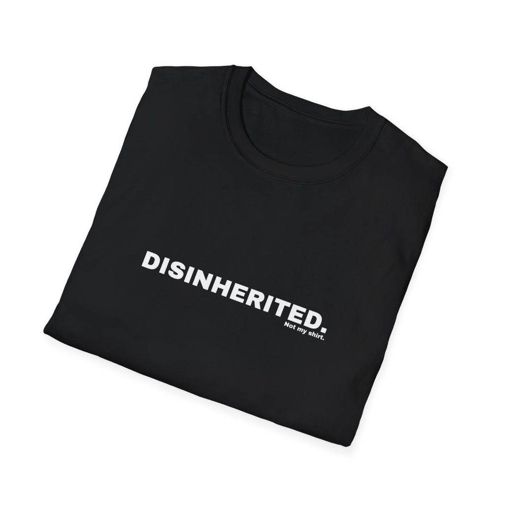 DISINHERITED.