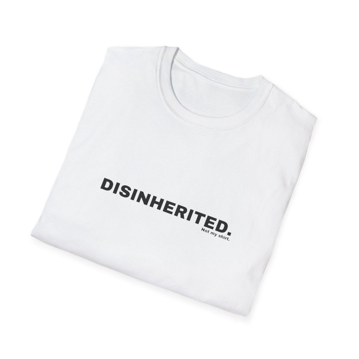 DISINHERITED.