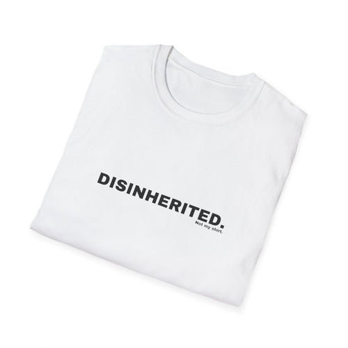 DISINHERITED.
