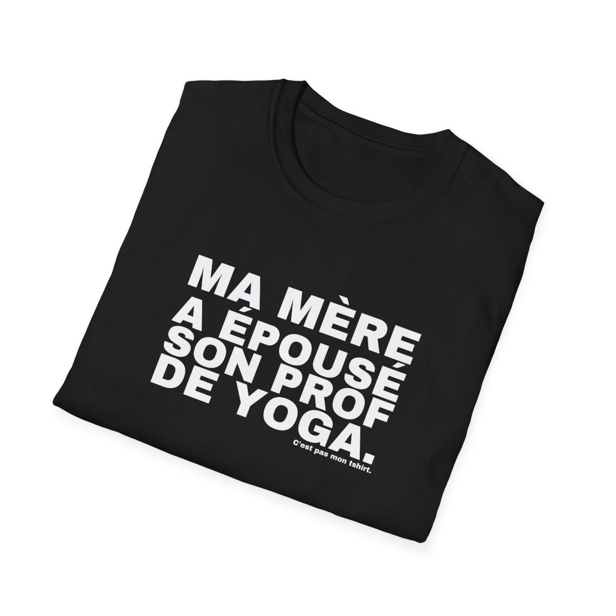 MA MÈRE A ÉPOUSÉ SON PROF DE YOGA.