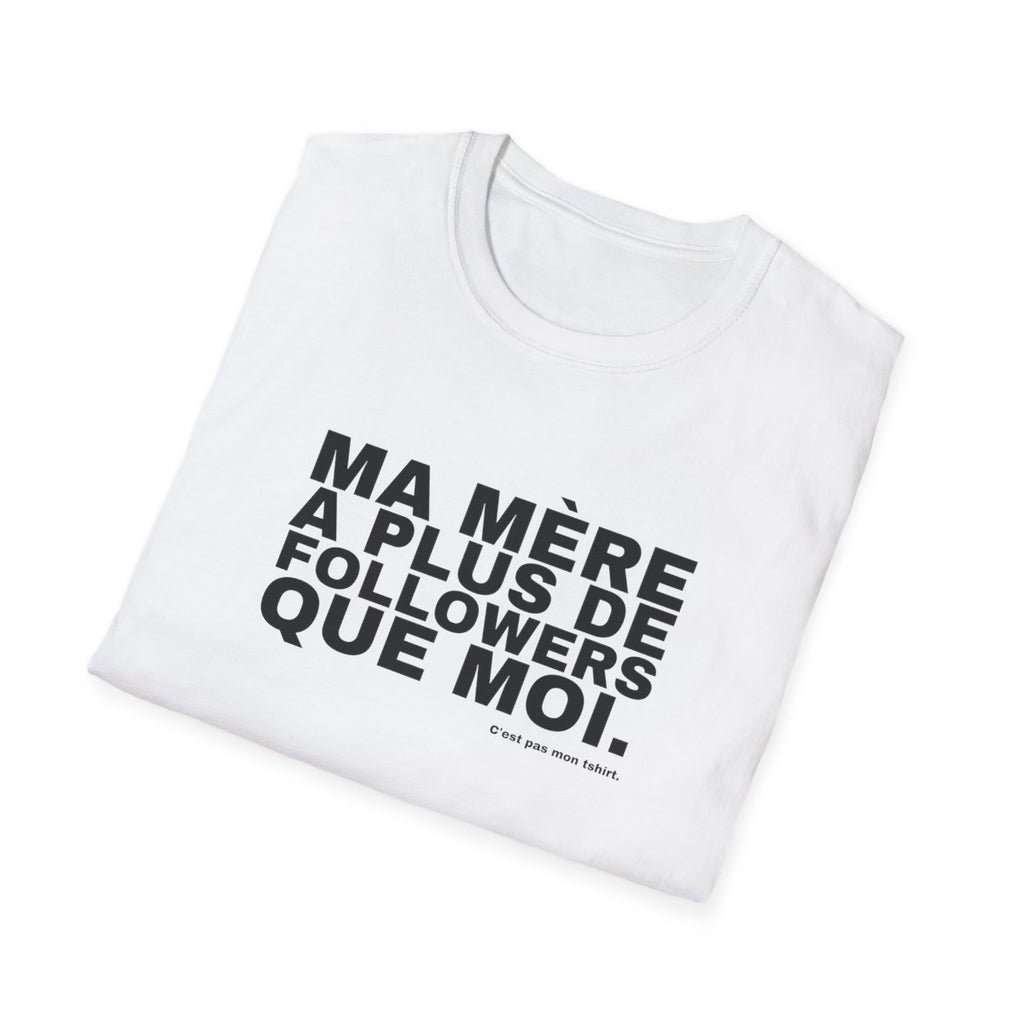 MA MÈRE A PLUS DE FOLLOWERS QUE MOI.