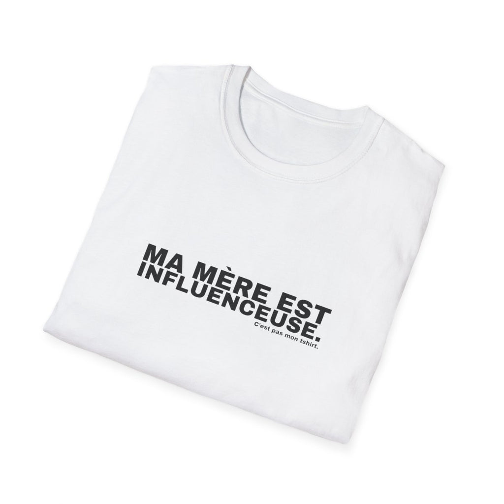 MA MÈRE EST INFLUENCEUSE.
