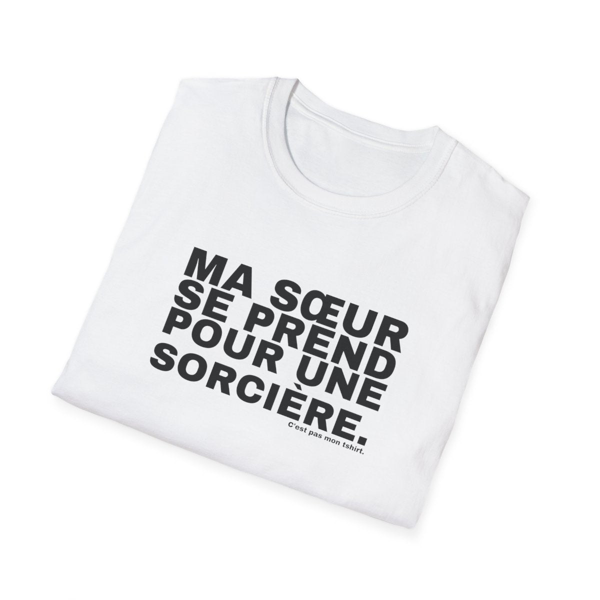 MA SŒUR SE PREND POUR UNE SORCIÈRE.
