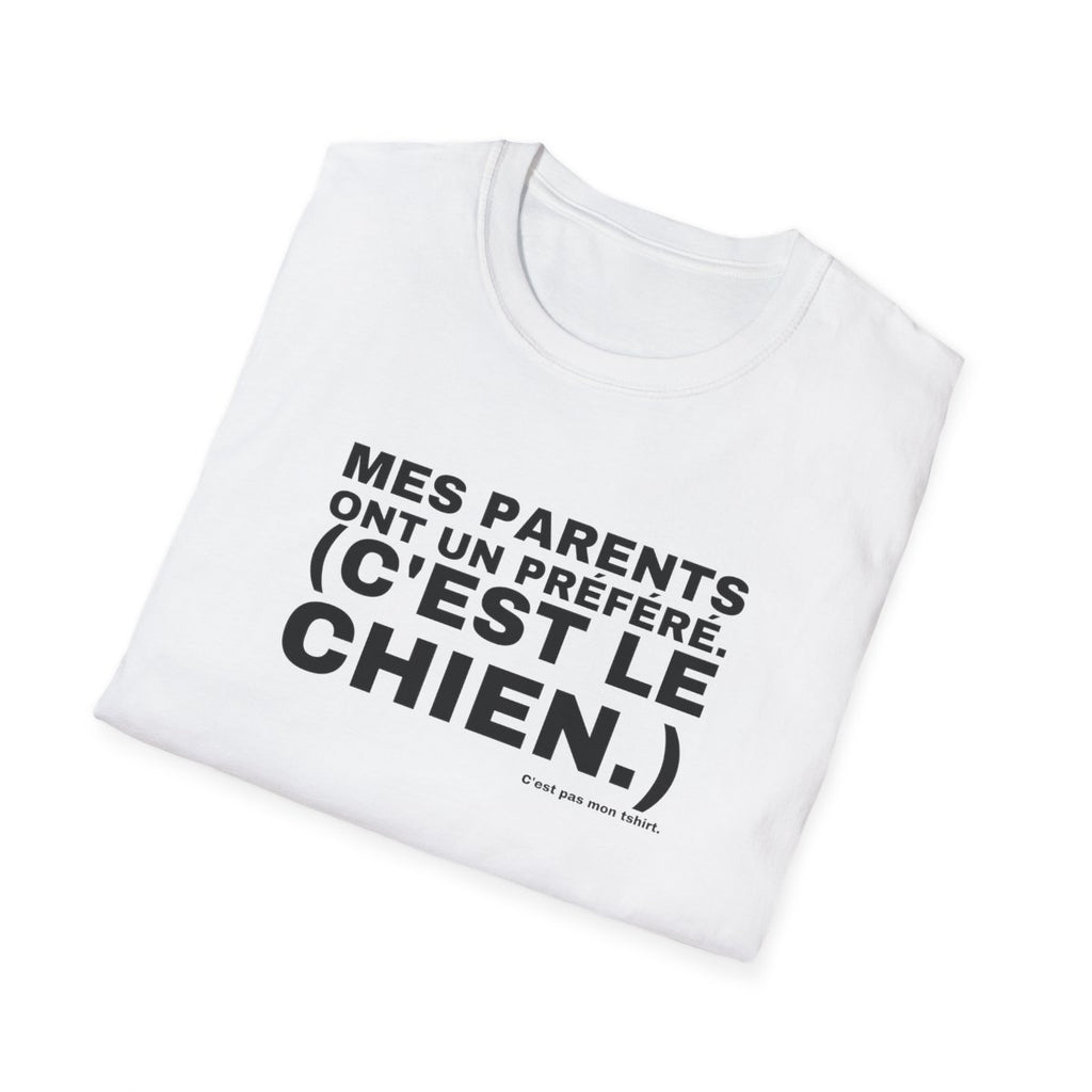 MES PARENTS ONT UN PRÉFÉRÉ. (C'EST LE CHIEN.)