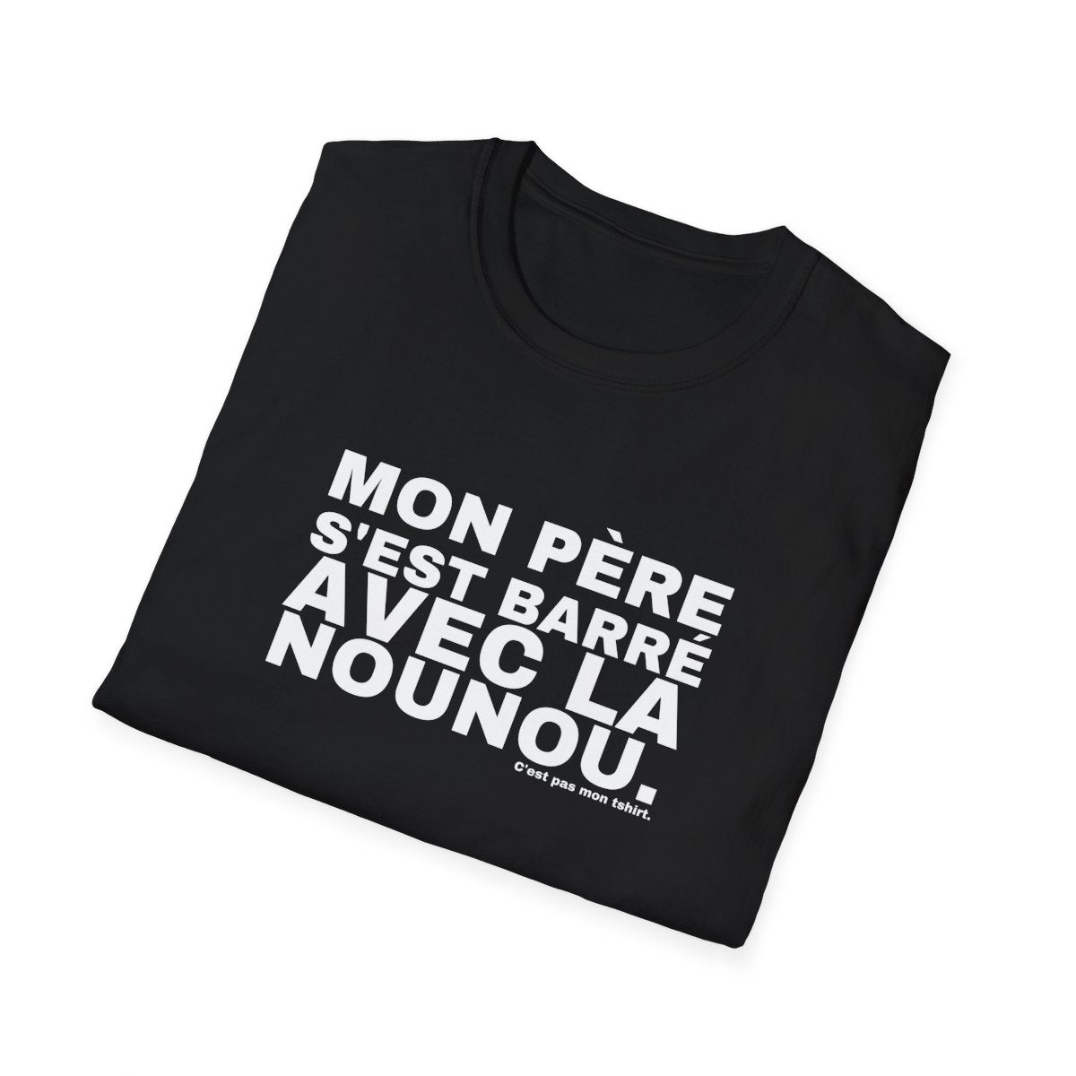 MON PÈRE S'EST BARRÉ AVEC LA NOUNOU.