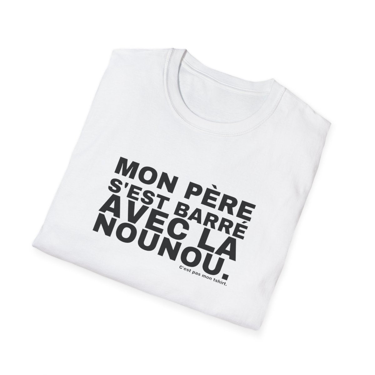 MON PÈRE S'EST BARRÉ AVEC LA NOUNOU.