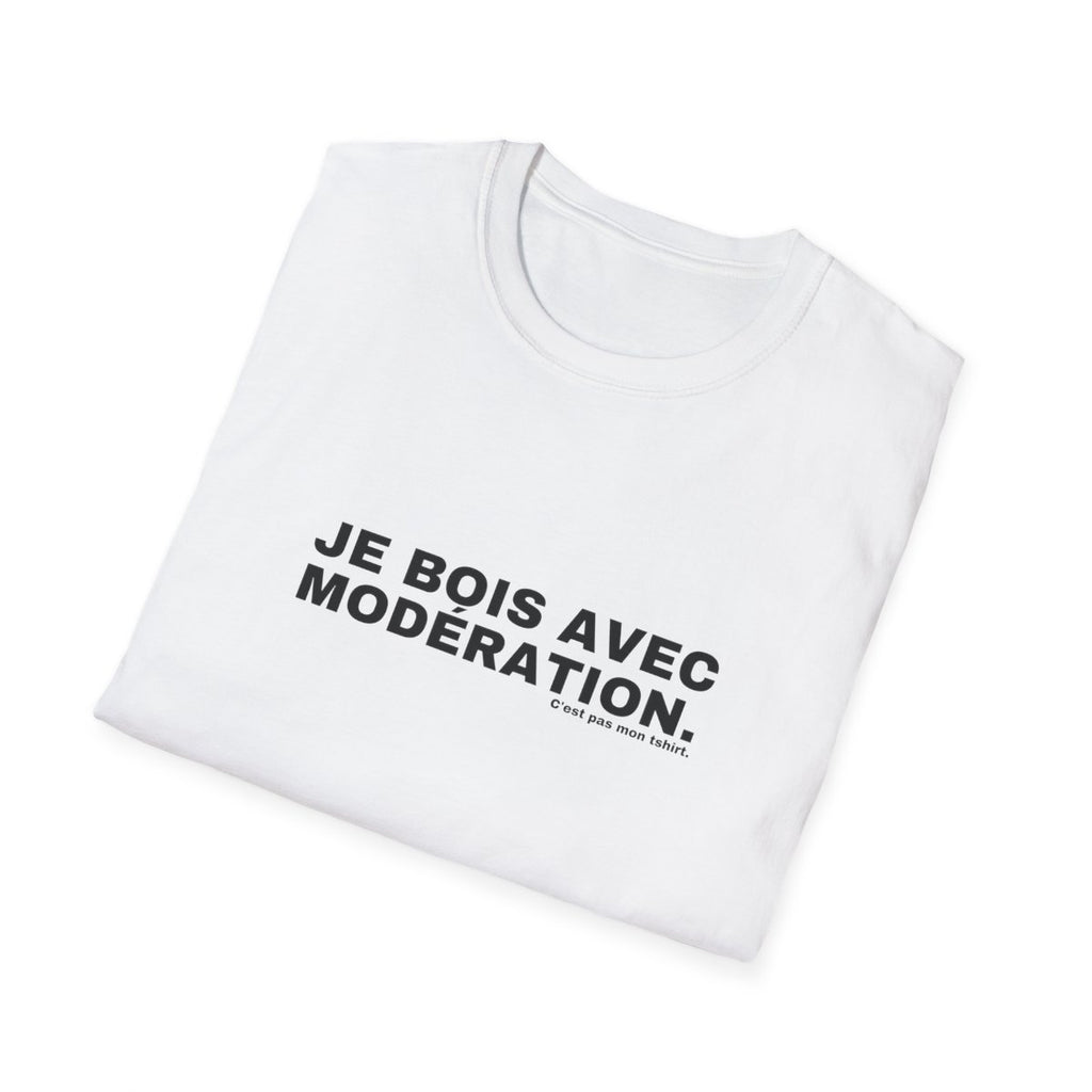 JE BOIS AVEC MODÉRATION.