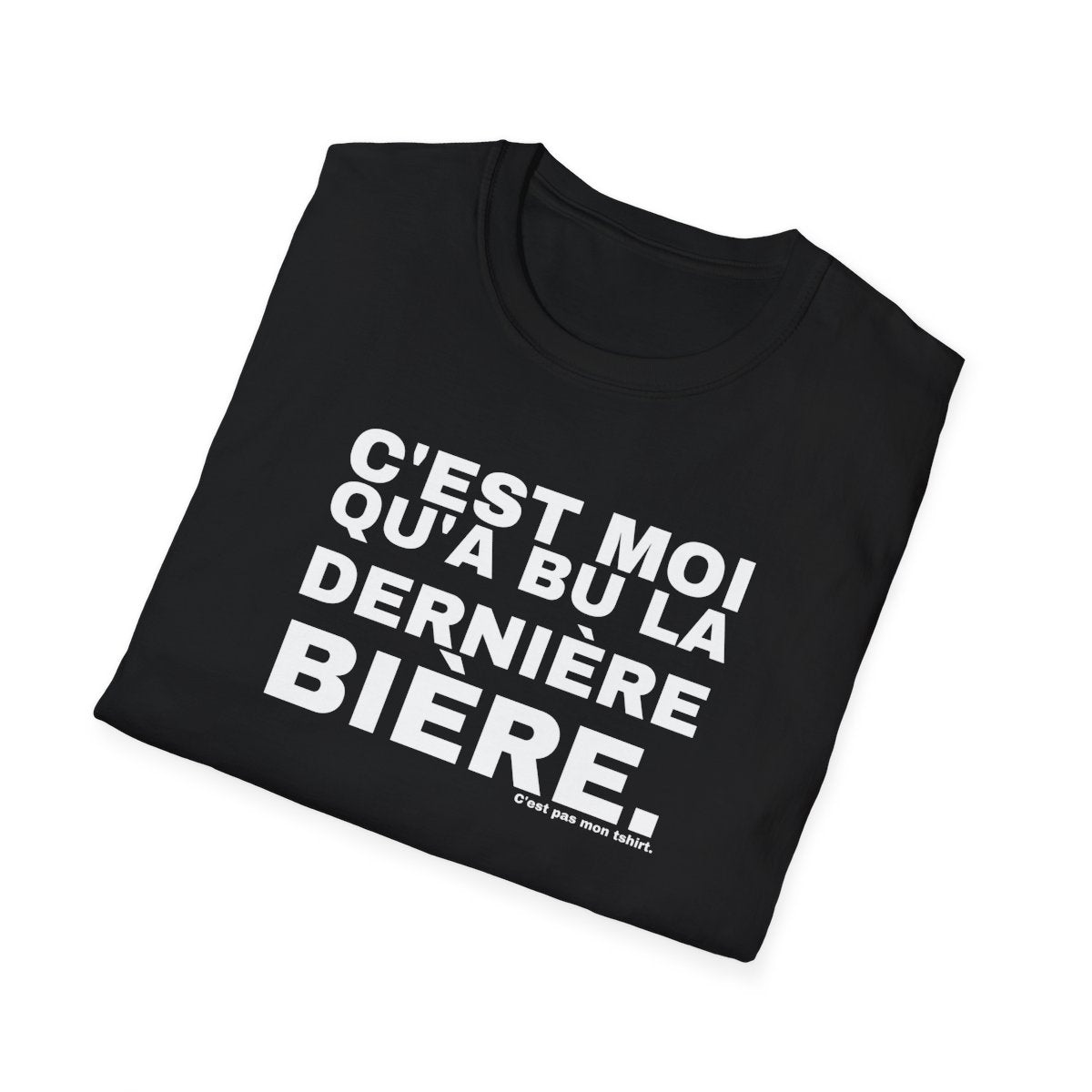 C'EST MOI QU'A BU LA DERNIÈRE BIÈRE.