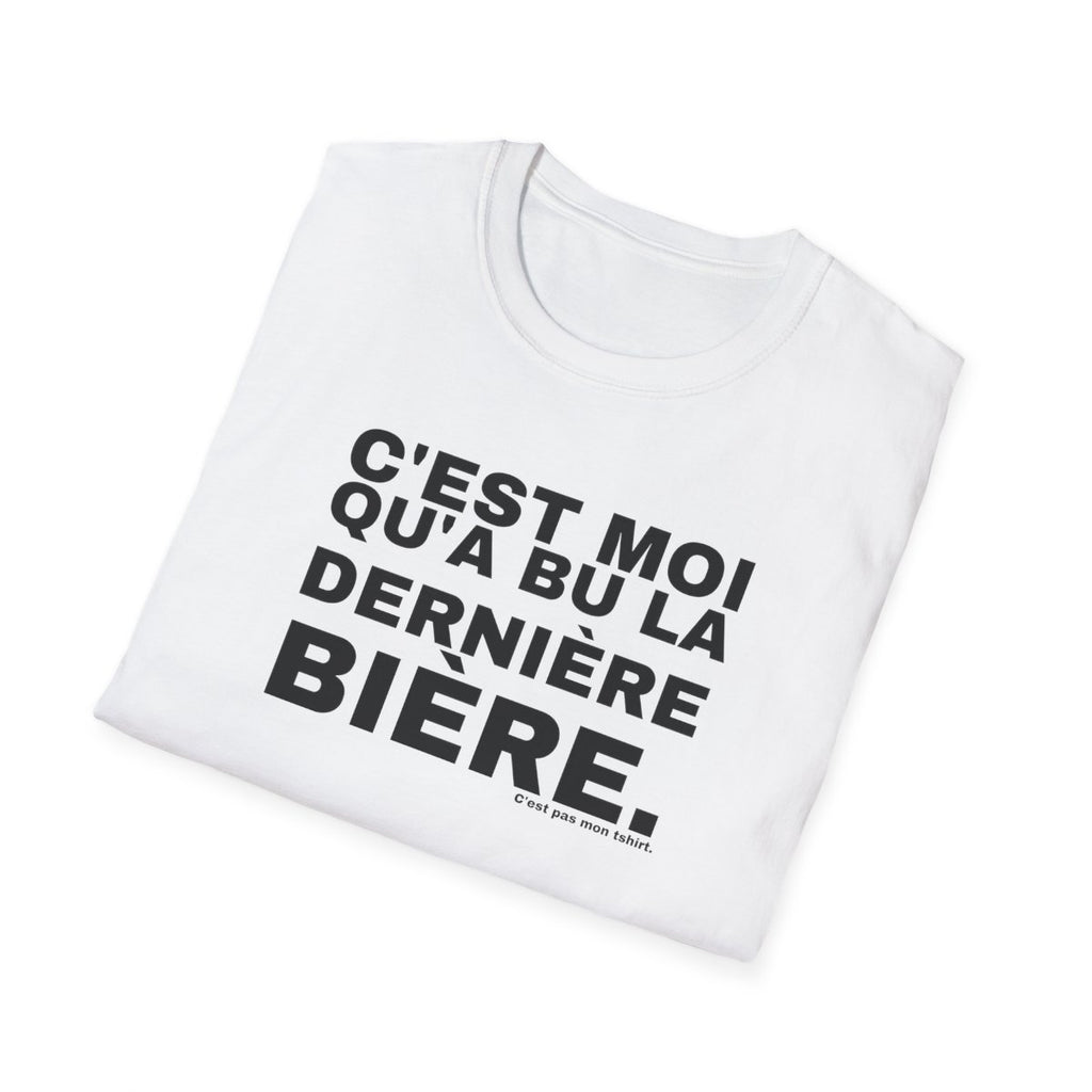 C'EST MOI QU'A BU LA DERNIÈRE BIÈRE.