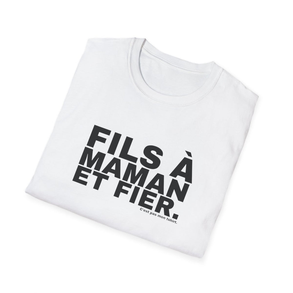 FILS À MAMAN ET FIER.