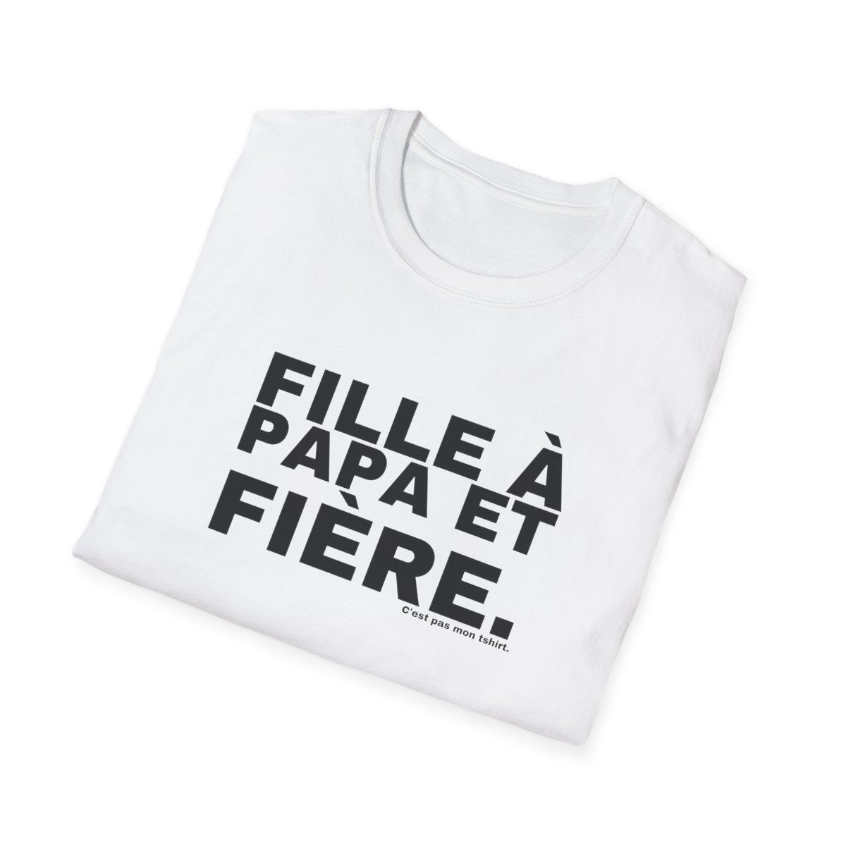 FILLE À PAPA ET FIÈRE.