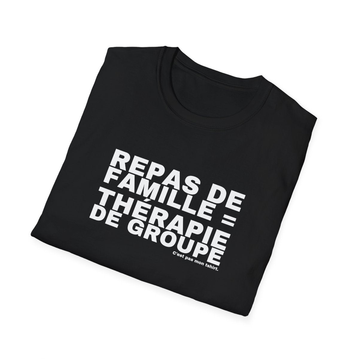 REPAS DE FAMILLE = THÉRAPIE DE GROUPE