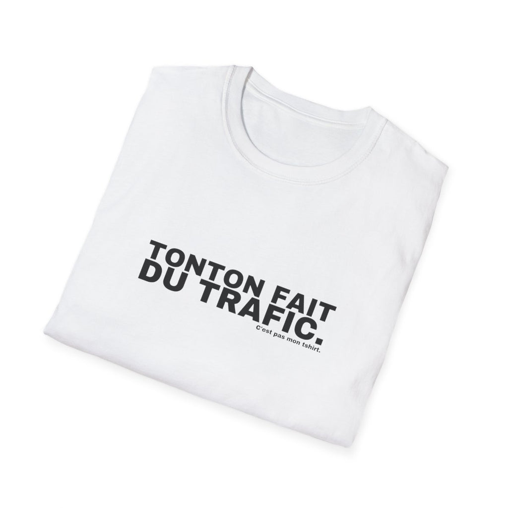 TONTON FAIT DU TRAFIC.